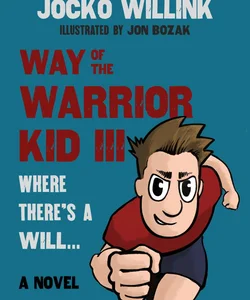 Way of the Warrior Kid III