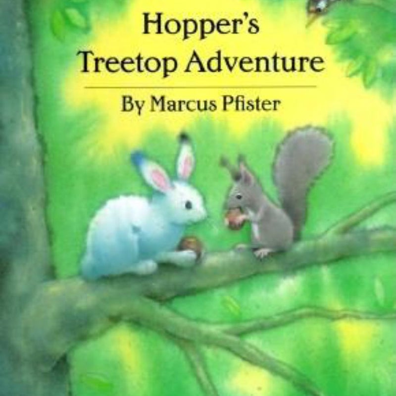 Hopper's Treetop Adventure by Rosemary Lanning Pangobooks