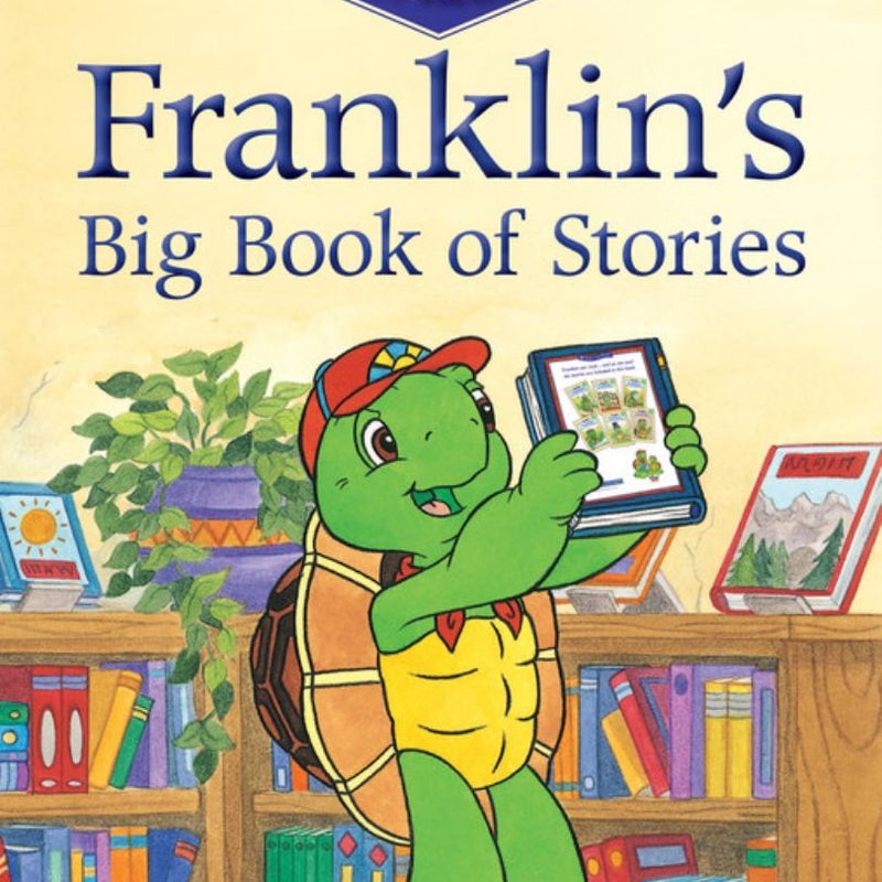 Franklin's Big Book of Stories