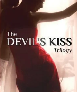 The Devil's Kiss Trilogy