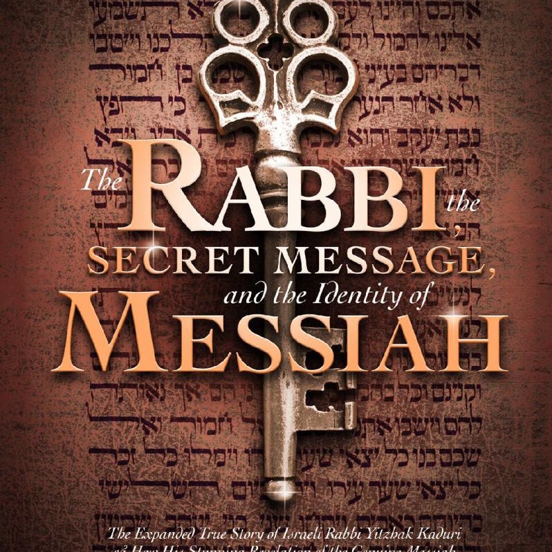 The Rabbi, the Secret Message, and the Identity of Messiah