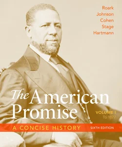 The American Promise: a Concise History, Volume 1
