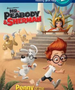 Penny of the Pyramids (Mr. Peabody and Sherman)