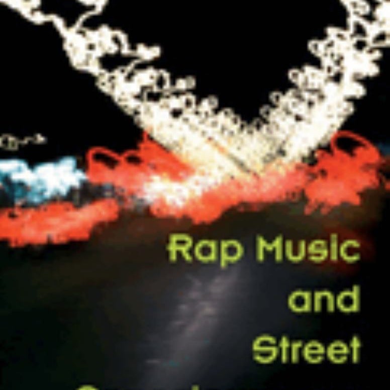 Rap Music and Street Consciousness