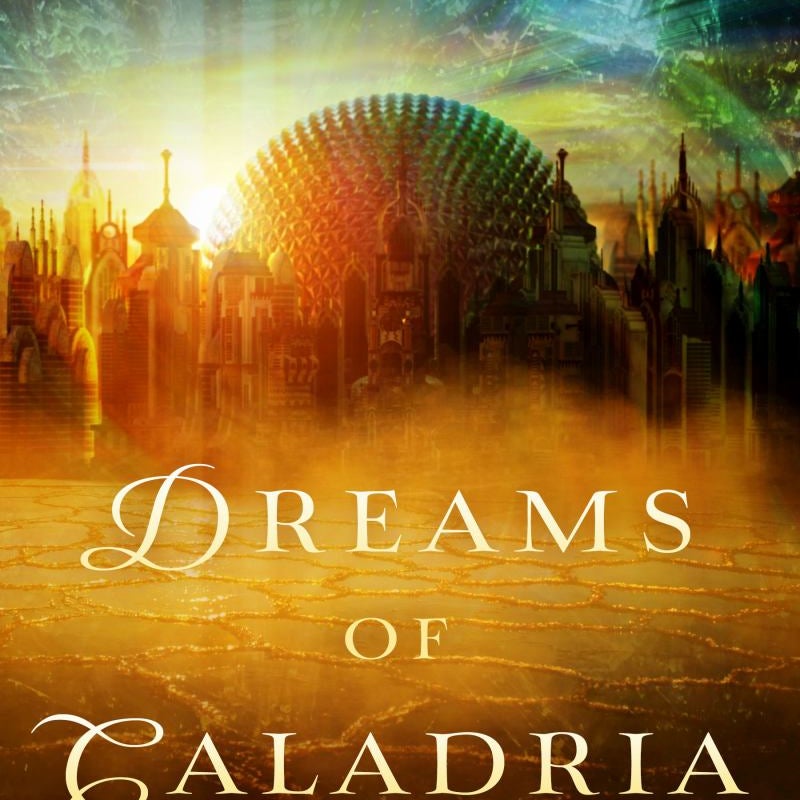 Dreams of Caladria