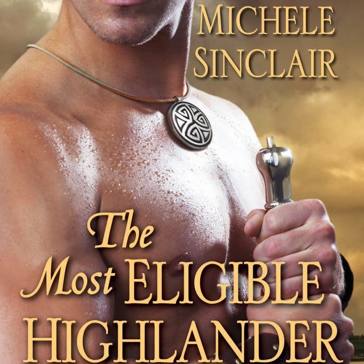 The Most Eligible Highlander in Scotland