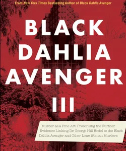 Black Dahlia Avenger III