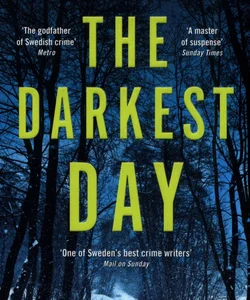 The Darkest Day: an Inspector Barbarotti Novel 1
