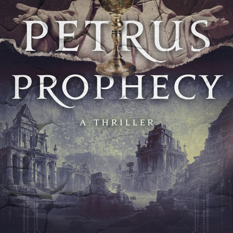 The Petrus Prophecy