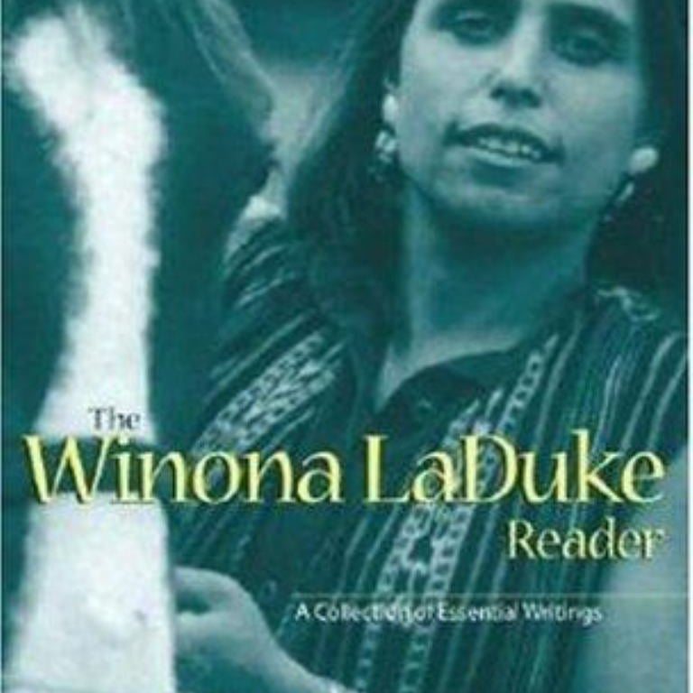 The Winona Laduke Reader by Winona LaDuke, Ralph Nader