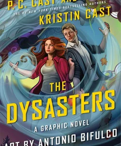 The Dysasters: the Graphic Novel