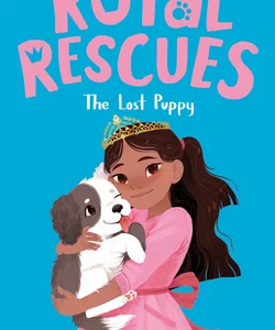 Royal Rescues #2: the Lost Puppy
