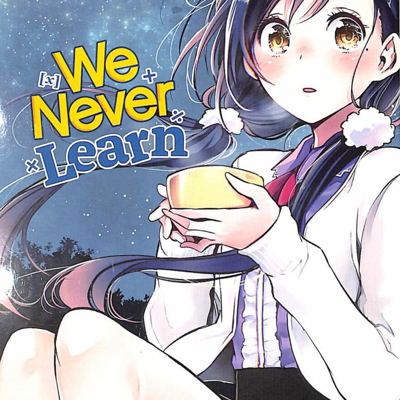 We Never Learn, Vol. 11