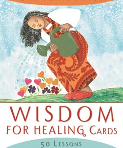 Wisdom for Healing Cards