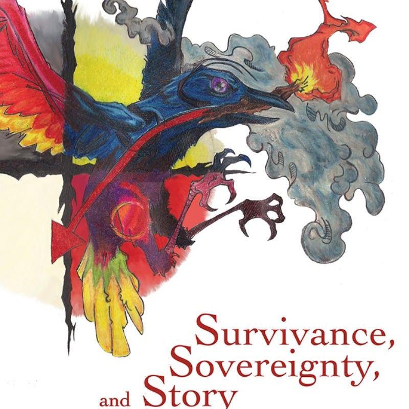 Survivance, Sovereignty, and Story