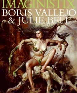 Imaginistix: Boris Vallejo and Julie Bell