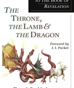 The Throne, the Lamb and the Dragon