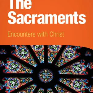 The Sacraments (student Book)
