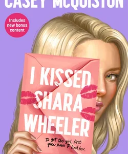 I Kissed Shara Wheeler
