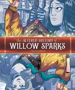 The Altered History of Willow Sparks