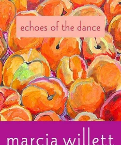 Echoes of the Dance