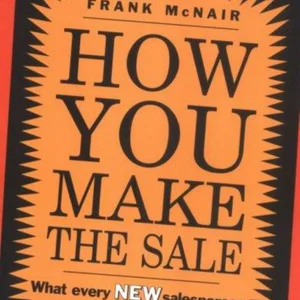 How You Make the Sale