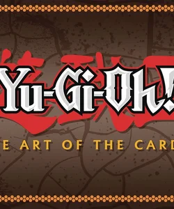 Yu-Gi-Oh! the Art of the Cards