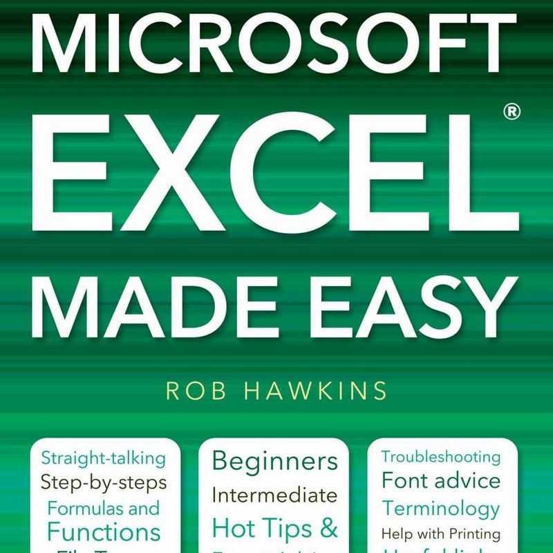 Microsoft Excel Made Easy (2018-19 Edition)