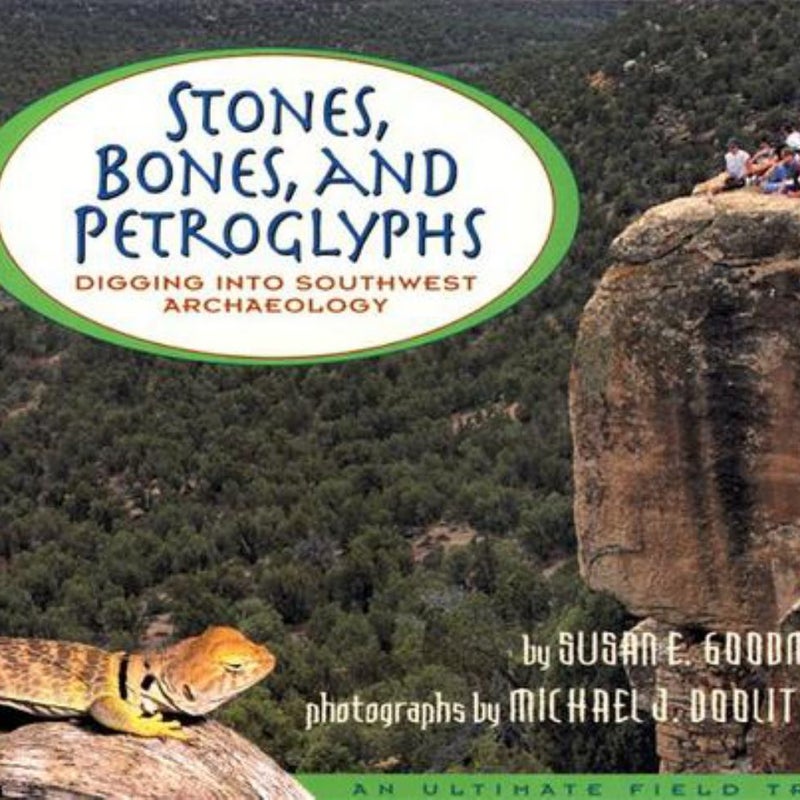 Stones, Bones, and Petroglyphs