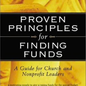 Proven Principles for Finding Funds