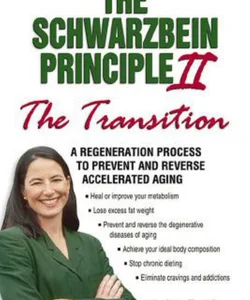 The Schwarzbein Principle II, "Transition"