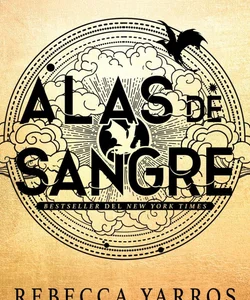 Alas de Sangre (Empíreo 1) / Fourth Wing (the Empyrean, 1) (Spanish Edition)