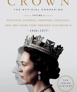 The Crown: the Official Companion, Volume 2