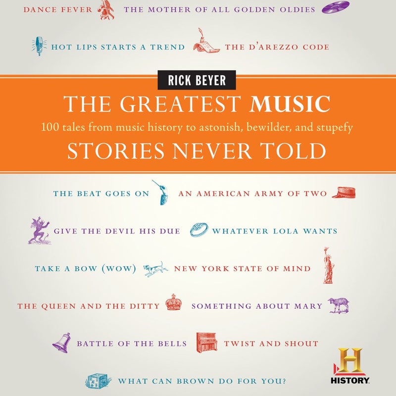 The Greatest Music Stories Never Told