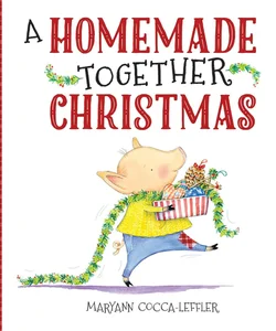 A Homemade Together Christmas