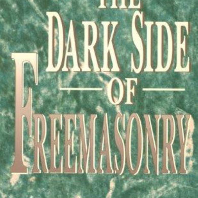 The Dark Side of Freemasonry