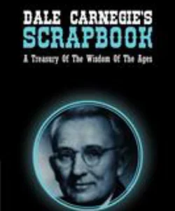 Dale Carnegie's Scrapbook