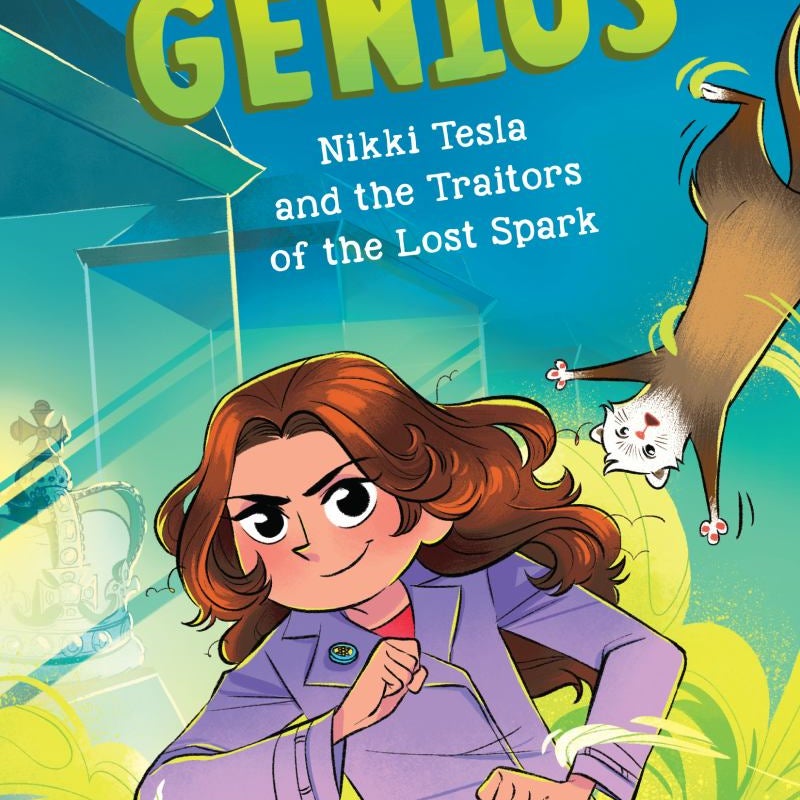 Nikki Tesla and the Traitors of the Lost Spark (Elements of Genius #3)