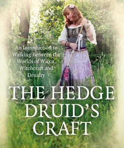 Pagan Portals - the Hedge Druid's Craft