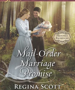 Mail-Order Marriage Promise