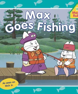 Max Goes Fishing