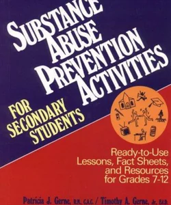 Substance Abuse Prevention Activities for Secondary Students