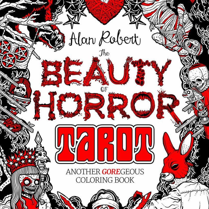 The Beauty of Horror: Tarot Coloring Book