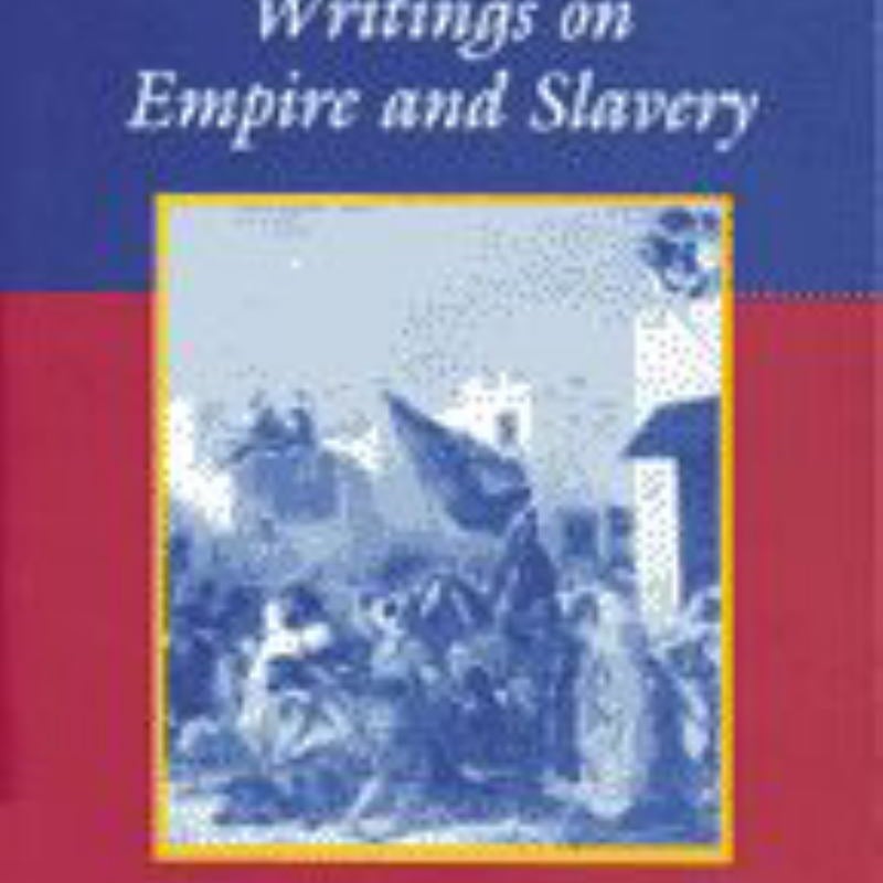 Writings on Empire and Slavery