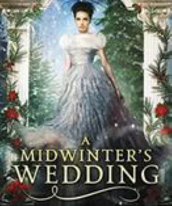 A Midwinter's Wedding