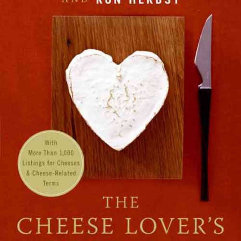 The Cheese Lover's Companion