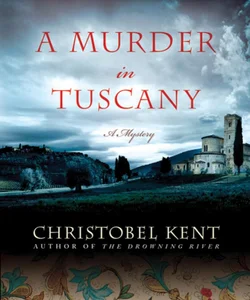 A Murder in Tuscany