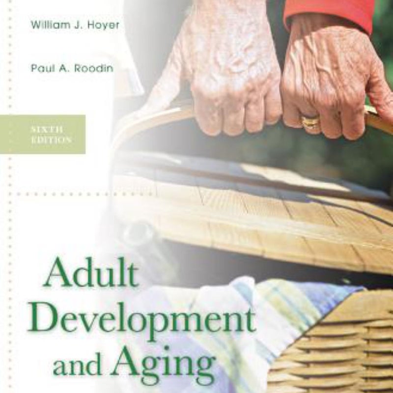 Adult Development and Aging