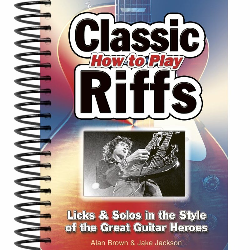 How to Play Classic Riffs