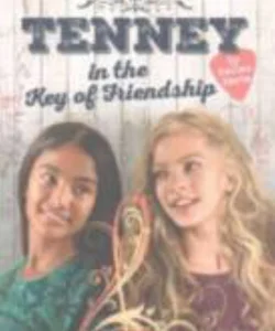 Tenney in the Key of Friendship